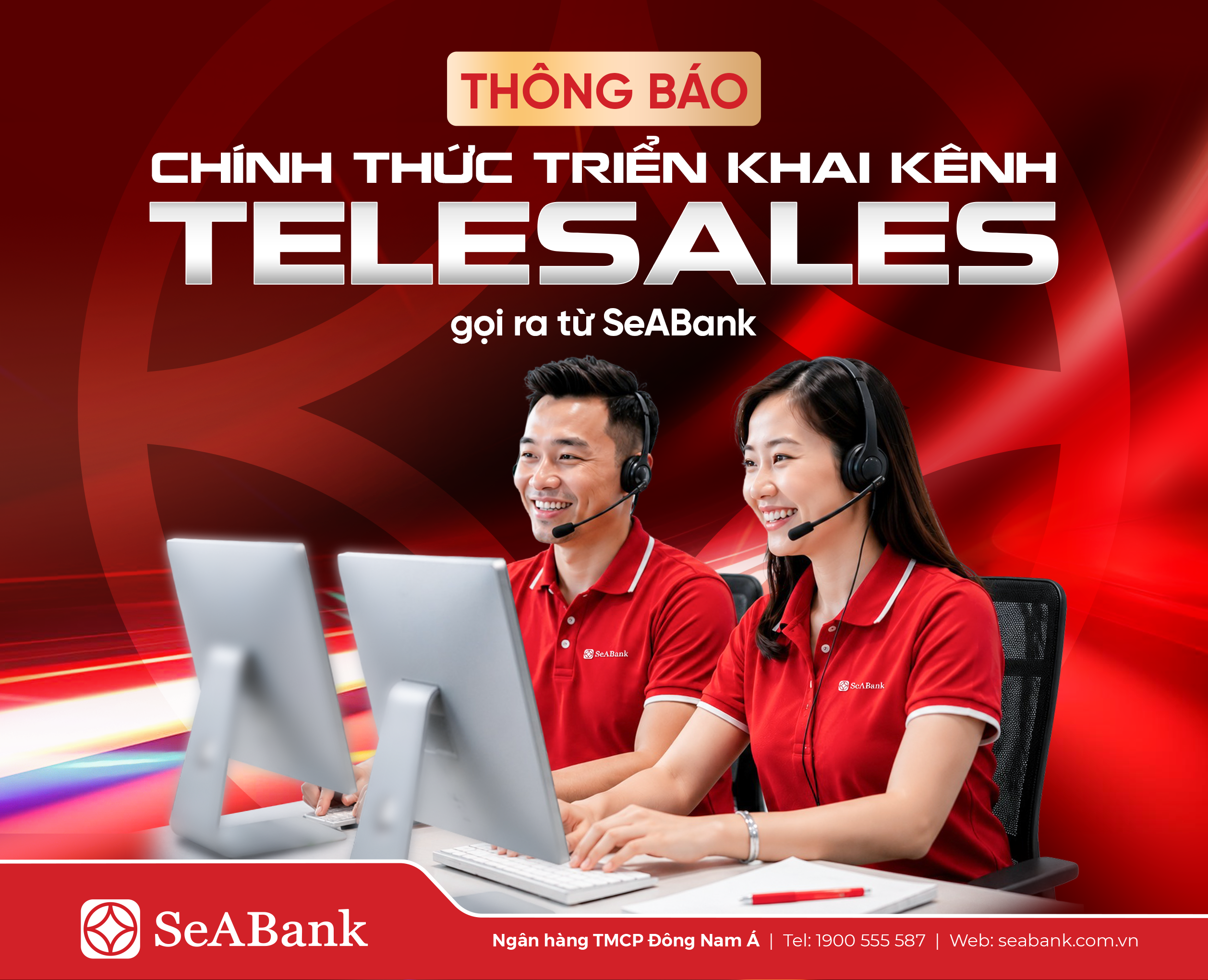 OFFICIAL ANNOUNCEMENT ON THE LAUNCH OF SEABANK'S OUTBOUND TELESALES CHANNEL