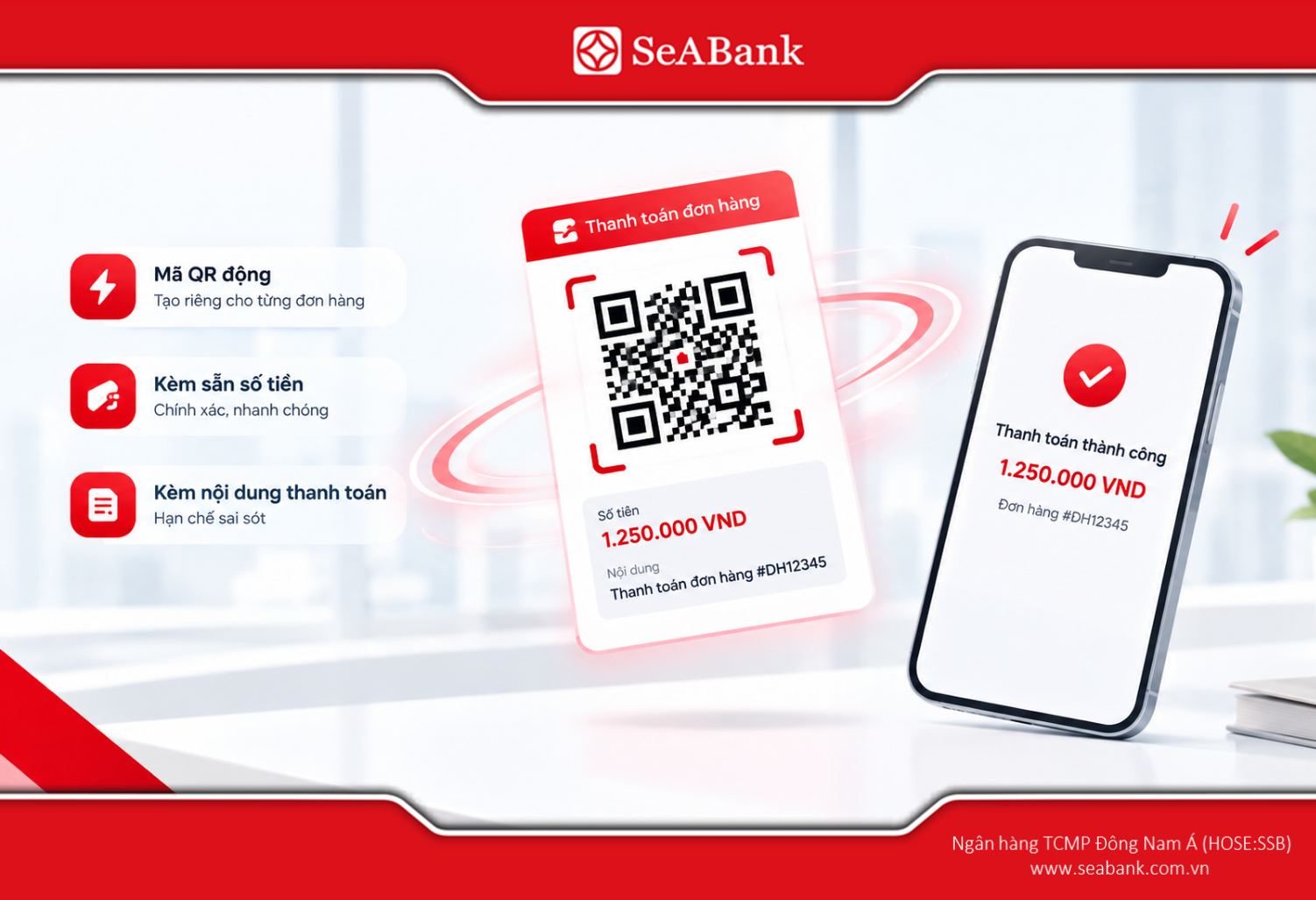 Mã QR động được tạo riêng cho từng đơn hàng, kèm sẵn số tiền và nội dung thanh toán
