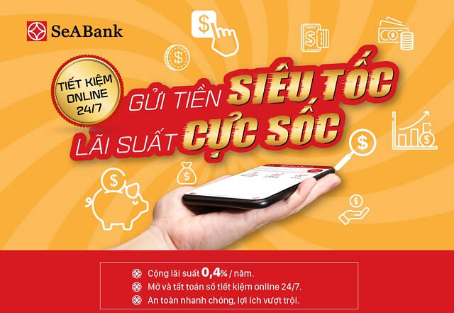 SeABank gửi tiền tiết kiệm online nhanh chóng, an toàn, lãi suất cao