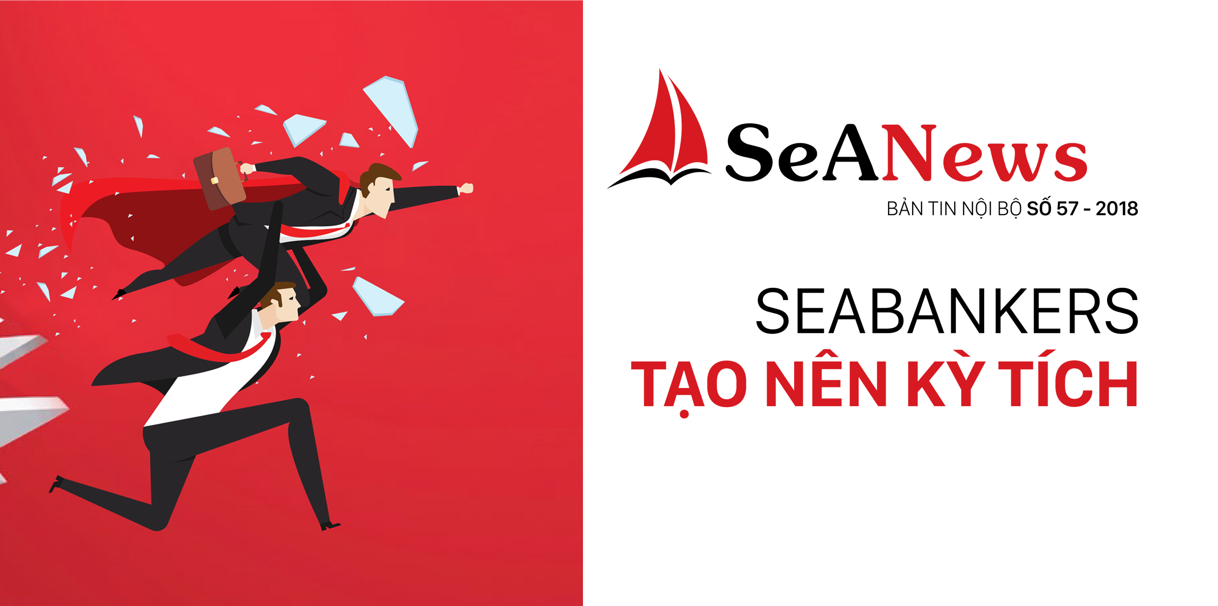MỜI ĐỌC SEANEWS SỐ 57 - SEABANKERS TẠO NÊN KỲ TÍCH