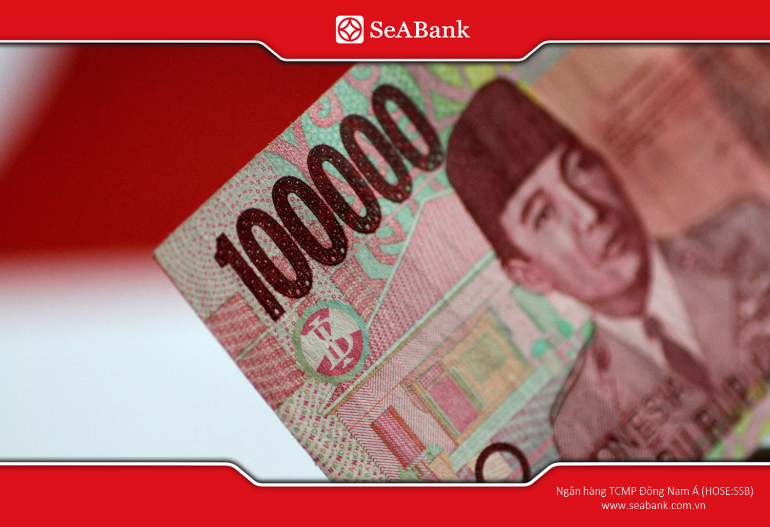 Tất tần tật về tiền Indonesia: Lịch sử, mệnh giá và cách đổi tiền